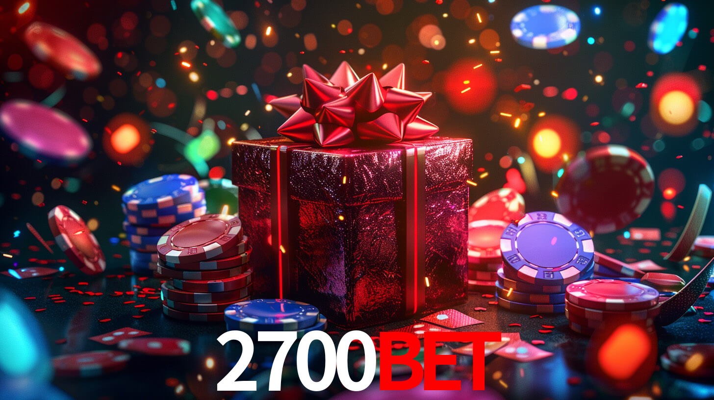 Bonus na Cassino Online 2700BET.COM